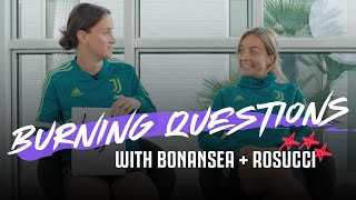 Burning Questions with Barbara Bonansea & Martina Rosucci 🔥⁉️? | Juventus Women