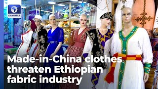 Ethiopian Fabric Industry Under Threat, Dry Season Farming In Nigeria + More | Africa 54