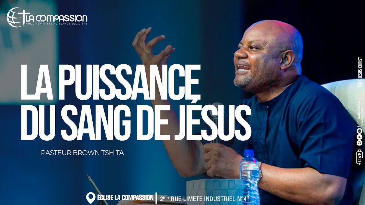 LA PUISSANCE DU SANG DE JÉSUS _ PAST BROWN TSHITA - ECOLE BIBLIQUE POUR TOUS - 22 JUILLET 2026