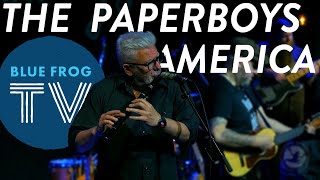 The Paperboys - America LIVE @ Blue Frog Studios