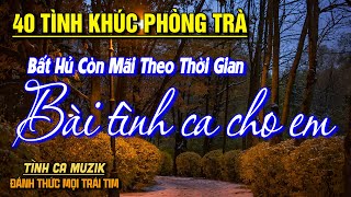 40 Tình Khúc Phòng Trà Tuyển Chọn HAY NHẤT THÁNG 6/2025➤Nhạc Vàng Xưa Bất Hủ Chất Chứa Đầy Tâm Trạng