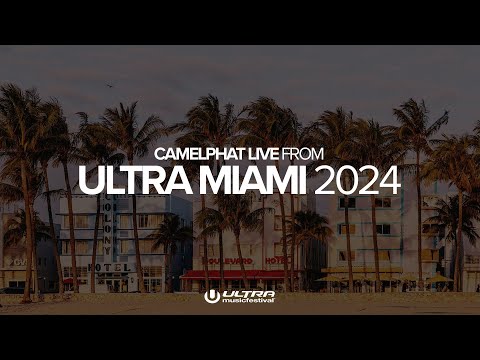 CAMELPHAT Live From Ultra Miami 2024