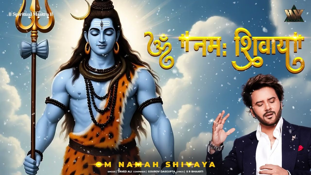Om Namah Shivaya | Javed Ali | Powerful Shiva Song | Mahadev Bhajan