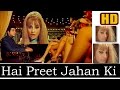 Hai Preet Jahan Ki Reet Sada