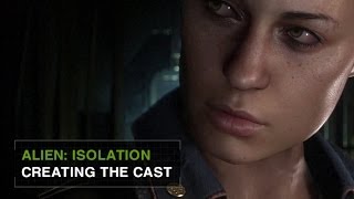 Alien: Isolation Developer Diary - "Creating the Cast"