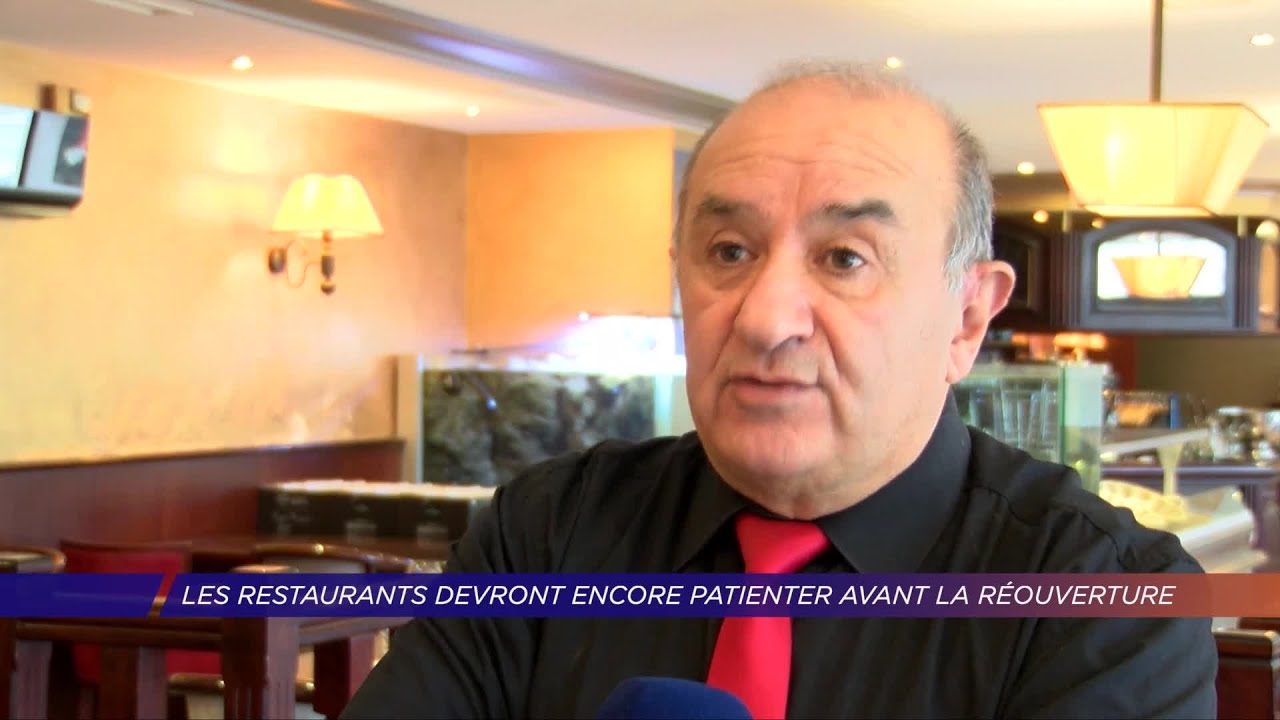 Yvelines | Les restaurants devront encore patienter avant la réouverture