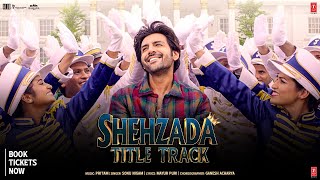 Shehzada Title Track ~ Sonu Nigam Video HD