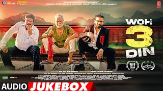 Woh 3 Din (2022) Hindi Movie All Songs JukeBox