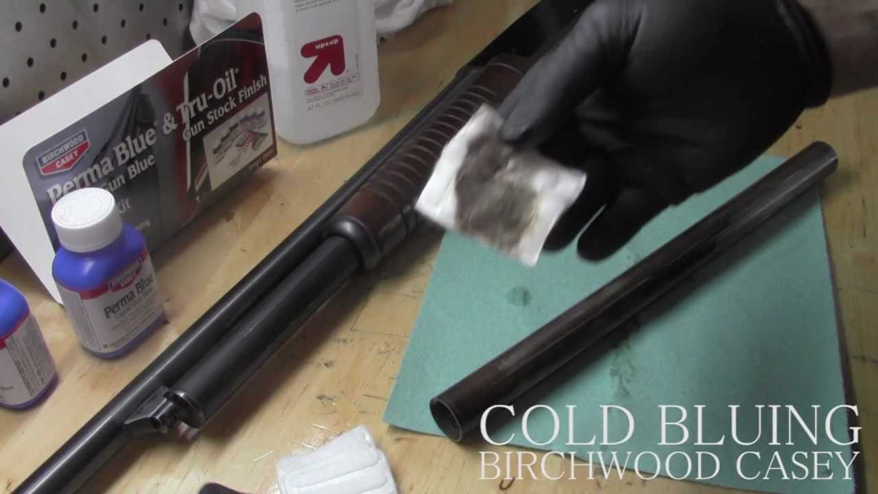 Birchwood Casey Gun Bluing How To Cold Blue A Gun YouTube
