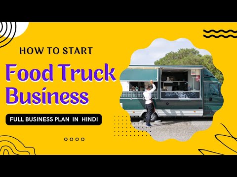 How to Start Food Truck Business In India | 2022 ??? ???? ??? ??? ???? ?????? | Full Business Plan??