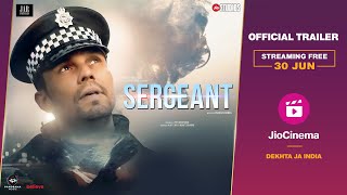 Sergeant (2023) JioCinema Hindi Movie Trailer Video HD