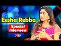 Eesha Rebba Exclusive Interview- Ami Thumi Movie