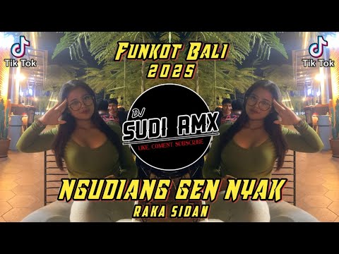 DJ NGUDIANG GEN NYAK - RAKA SIDAN REMIX FUNKOT TERBARU 2025 | DJ BELI MULE LIU KUANGAN VIRAL TIKTOK