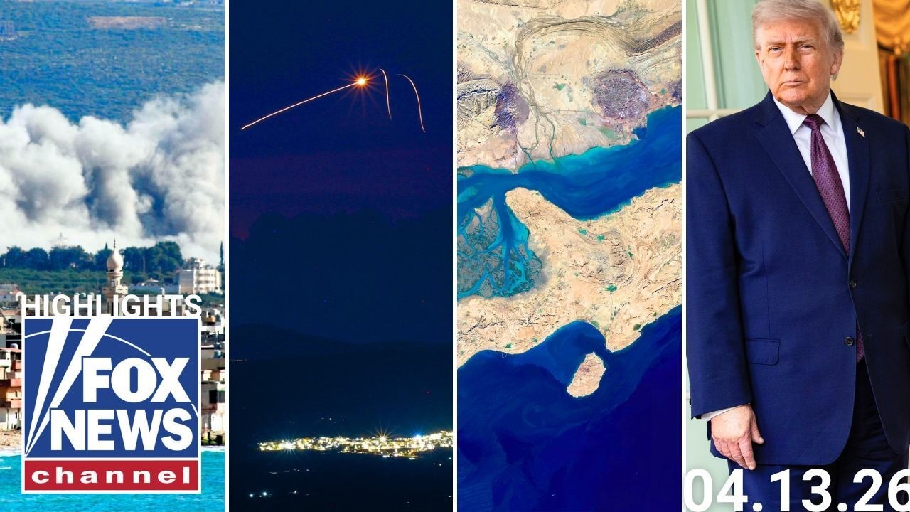 Fox News Highlights - April 13th, 2026