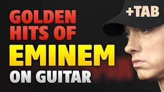 Eminem - Golden Hits (Guitar Tabs + Fingerstyle Cover)