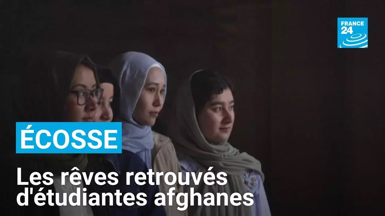 En Écosse, les rêves retrouvés d'étudiantes afghanes • FRANCE 24
