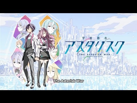 The Asterisk War'
