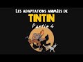 Les adaptations animйes de Tintin (Partie 44).360p