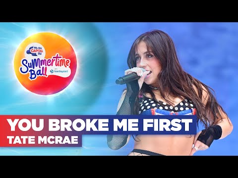 Tate McRae - you broke me first (Live at Capital's Summertime Ball 2022) | Capital