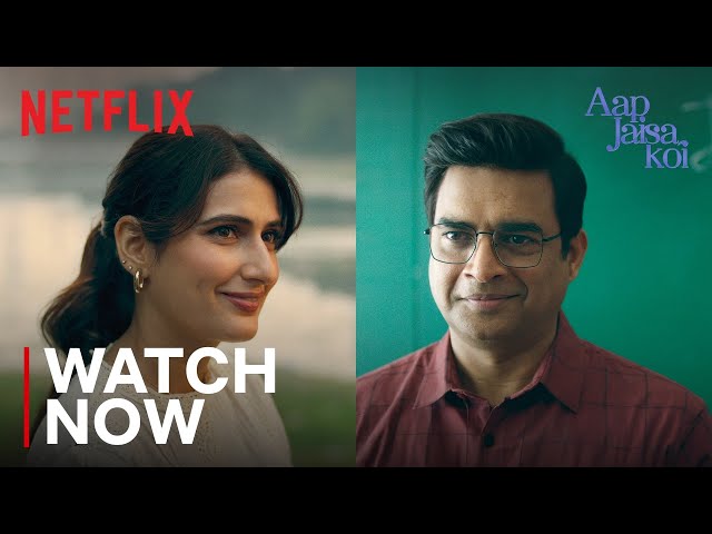 Aap Jaisa Koi | Watch Now | R. Madhavan, Fatima Sana Shaikh | Netflix India