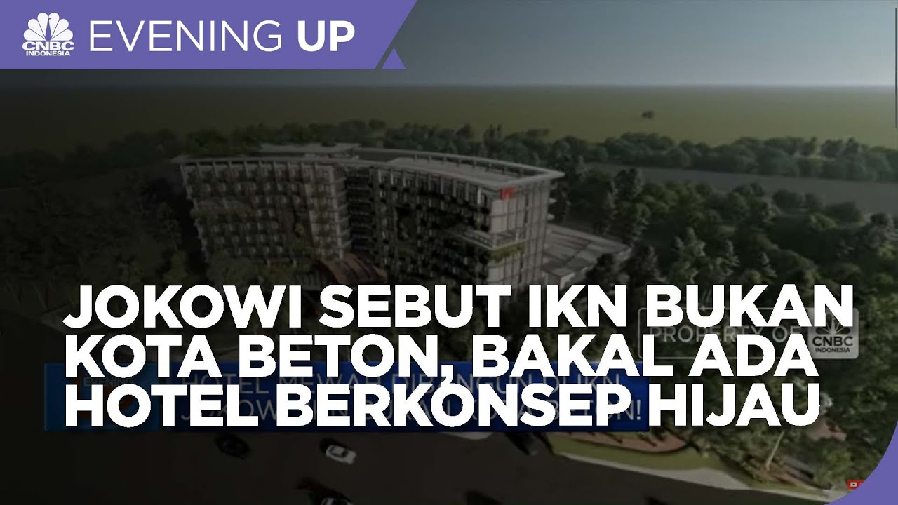 Jokowi Lakukan Peletakan Batu Pertama Hotel di IKN