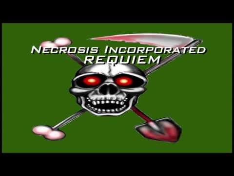 Necrosis Incorporated: Requiem'