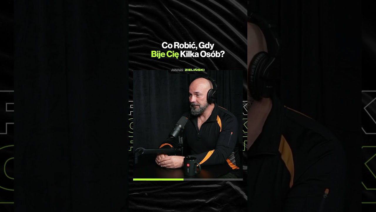 Co Robić, Gdy Bije Cię Kilka Osób? – ft. Adam Zieliński