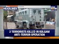 Kulgam Encounter: 2 Terrorists killed | Nepal Gen Z protests: 17 Dead | Top Headlines | News9  - 02:52 min - News - Video