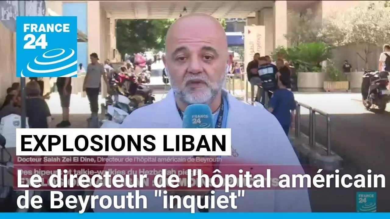 Au moins 32 morts au Liban : le directeur de l'hôpital américain de Beyrouth raconte • FRANCE 24