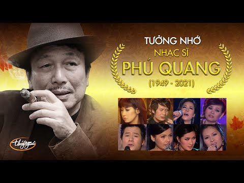 PBN Collection | Tưởng Nhớ Nhạc Sĩ Phú Quang 1949-2021