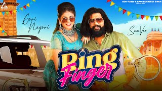 Ring Finger ~ Kanchan Nagar ft Gori Nagori Video HD