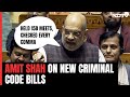 New Criminal Code Bills | Amit Shah On Bills To Replace IPC: Held 158 Meets, Checked Every Comma