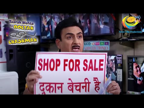 Did Jetha Put Up His Shop For Sale? | Taarak Mehta Ka Ooltah Chashmah
