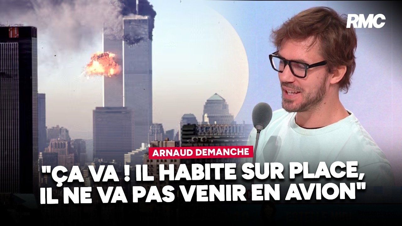 "Ça va ! Il habite sur place, il ne va pas venir en avion"