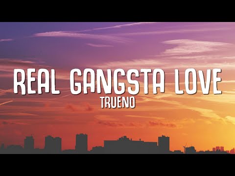 Trueno - REAL GANGSTA LOVE (Letra/Lyrics)