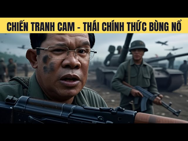 Hun sen xuất trận: Chiến tranh Campuchia - Thái Lan chính thức bùng nổ!