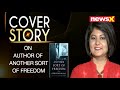 Another Sort Of Freedom | The Cover Story with Priya Sahgal | NewsX