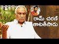 Tammareddy about Ram Charan