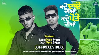 Kade Dade Diyan Kade Pote Diyan (Title Track) ~ D Harp & Mr Dee Video HD