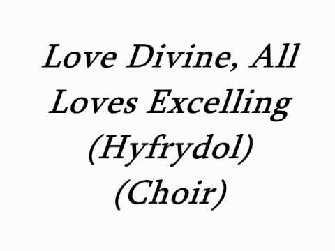 Love Divine, All Loves Excelling (Choir)