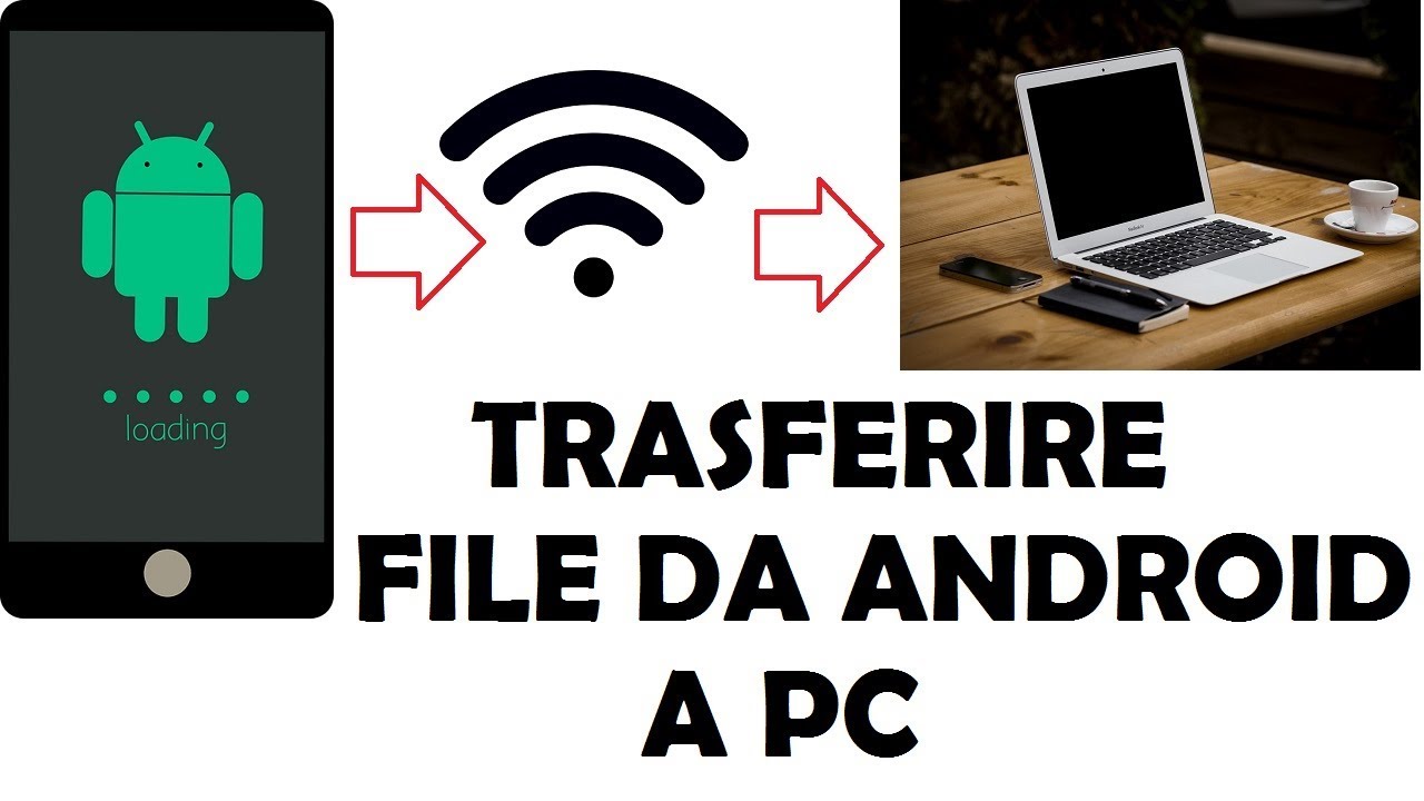 scaricare file da smartphone a pc