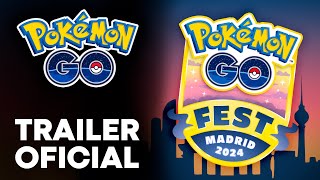 POKÉMON GO FEST Madrid 2024 - Trailer Oficial