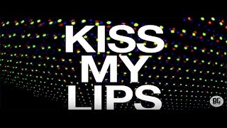Kiss My Lips (feat. Dev)