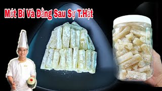 Vạch Trần Sự Thật Mứt Bí Đao - Cách Làm Mứt Bí Đao Tại Nhà Sạch An Toàn
