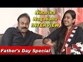 Father's Day Special: Niharika & Naga Babu Exclusive Interview