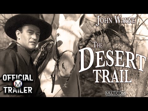 The Desert Trail'