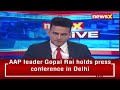 This is the loss of BJPs conspiracy and dictatorship |AAP Minister Gopal Rai Briefs Media | NewsX  - 16:37 min - News - Video