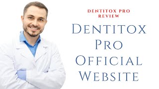 Dentitox Website| Dentitox Pro Website| Dentitox Pro Official Website