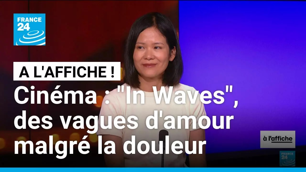 Cinéma : "In Waves", des vagues d'amour malgré la douleur • FRANCE 24