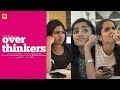 Over Thinkers Ft. C/o Kancharapalem Cast- Telugu Short Film